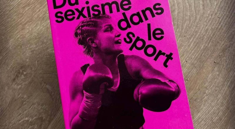 “Du sexisme dans le sport” de Béatrice Barbusse (éditions Anamosa 2025)