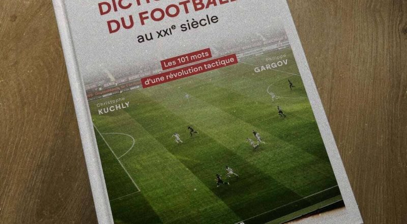 Dictionnaire du football du XXIe siècle