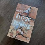 “Éloge du tennis” de Murielle Magellan (2025 Rivages)