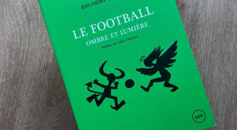 "Le football ombre et lumière" (Lux 2014)