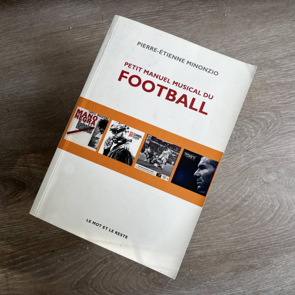 Petit manuel musical du football (PE Mininzio) 2014