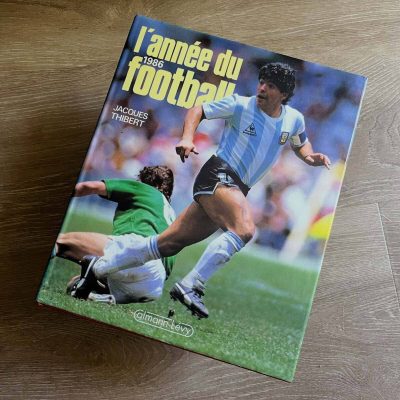 “L’année du football 1986” de Jacques Thibert (1986, Calmann-Lévy).