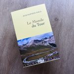 "Le monde du Tour" de Jean-Baptiste Farge