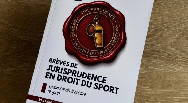 Brèves de jurisprudence en droit du sport (Alban Bennacer)