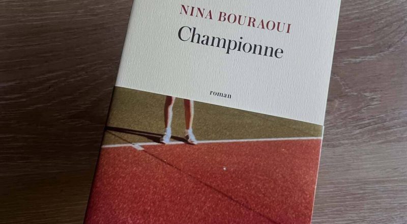 "Championne" (Nina Bouraoui)
