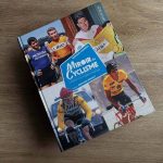 “Miroir du Cyclisme, histoire d’un magazine mythique” de Bernard Chambaz (En Exergue 2026)